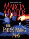 The Ever-Running Man: Sharon McCone Mystery Series, Book 25